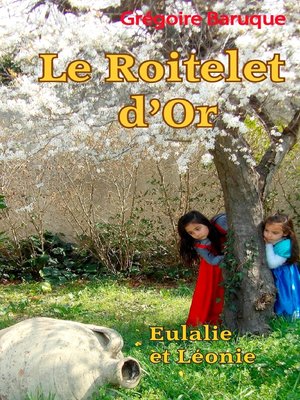 cover image of Le roitelet d'or